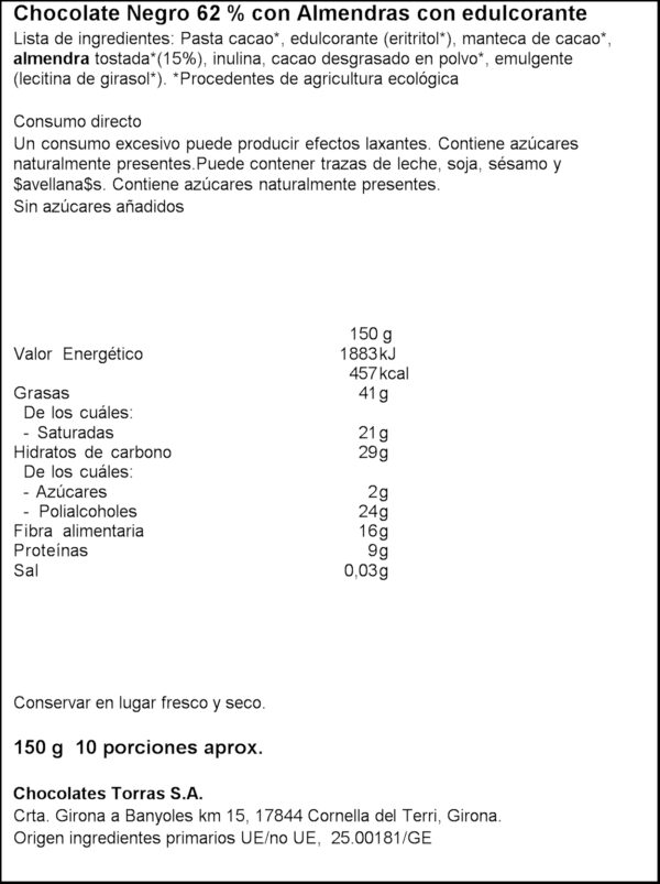 TORRAS BIO XOCOLATA NEGRE AMB AMETLLES 62% CACAU 100GR